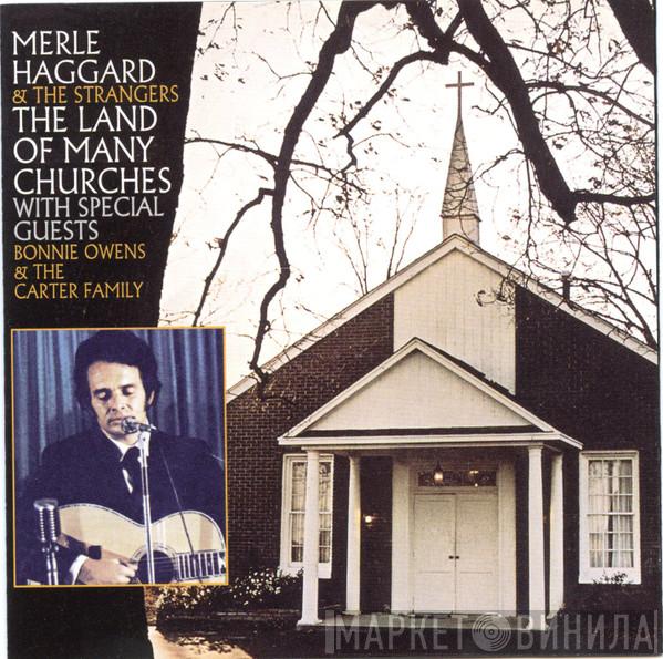 Merle Haggard, The Strangers , Bonnie Owens, The Carter Family - The Land Of Many Churches