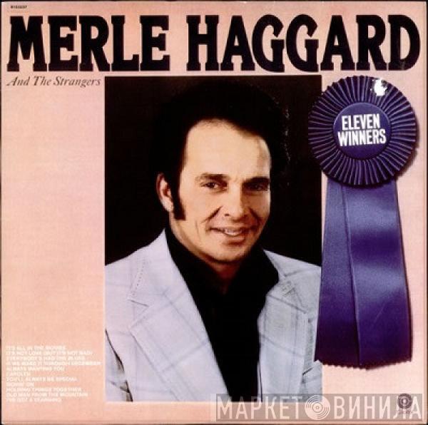 Merle Haggard, The Strangers  - Eleven Winners
