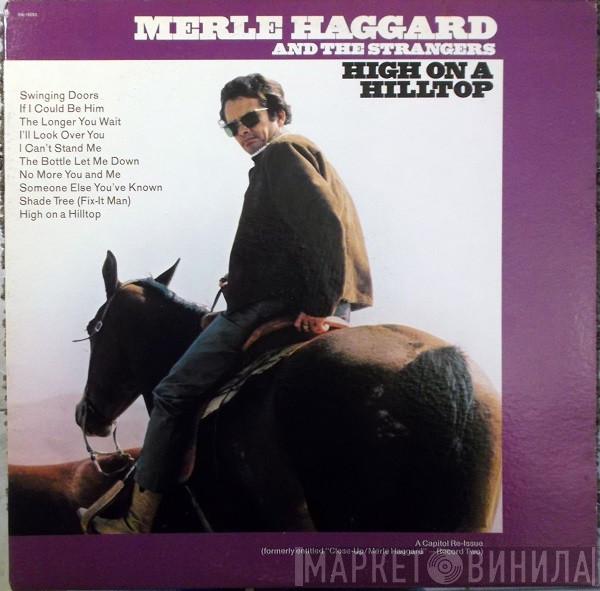Merle Haggard, The Strangers  - High On A Hilltop