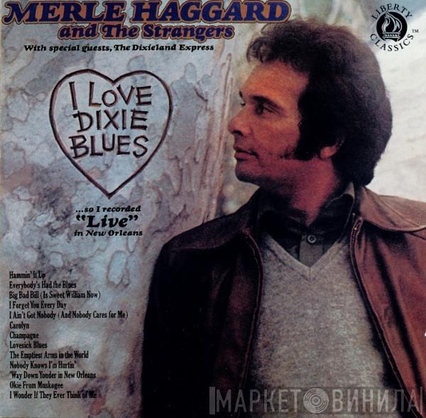 Merle Haggard, The Strangers  - I Love Dixie Blues