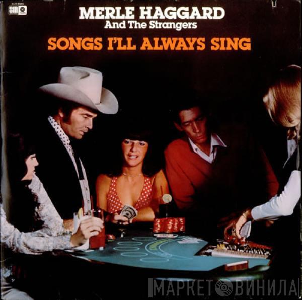 Merle Haggard, The Strangers  - Songs I'll Always Sing