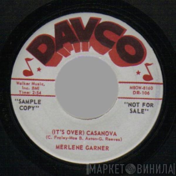 Merlene Garner - (It's Over) Casanova