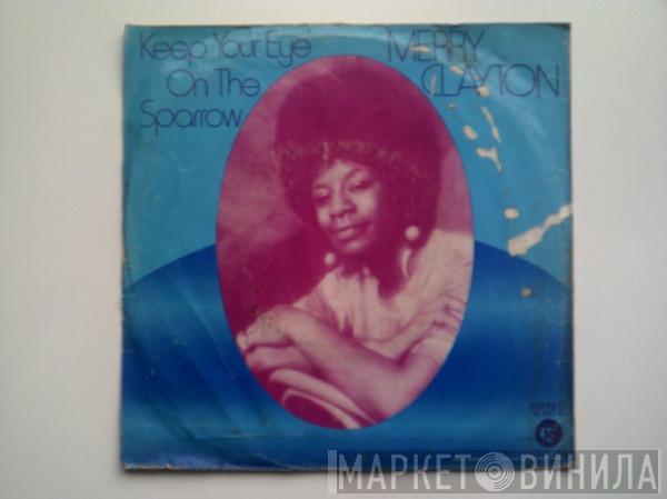 Merry Clayton - Keep Your Eye On The Sparrow
