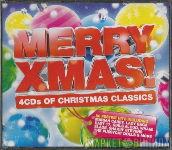  - Merry Xmas!   4cds Of Christmas Classics