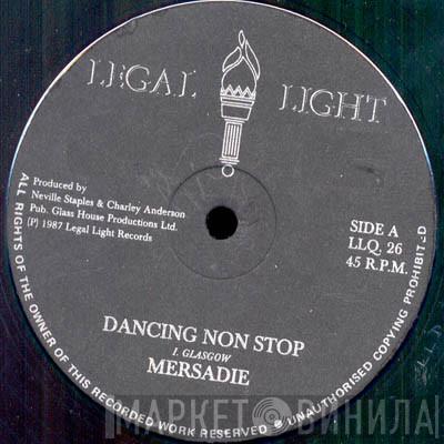 Mersadie - Dancing Non Stop