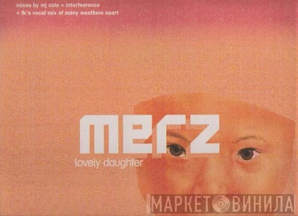 Merz - Lovely Daughter