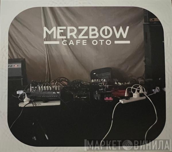 Merzbow - Cafe OTO