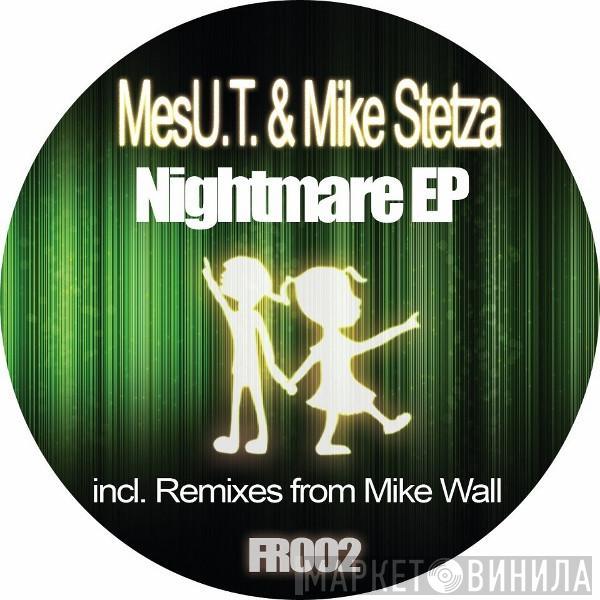 MesU.T., Mike Stetza - Nightmare EP