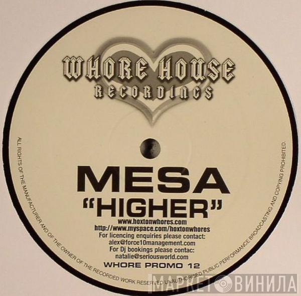 Mesa  - Higher