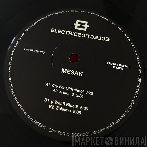 Mesak - Cry For Oldschool