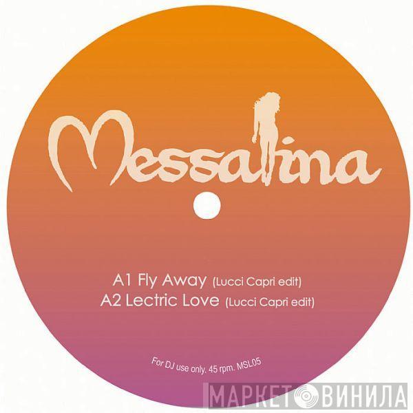 Messalina  - Fly Away