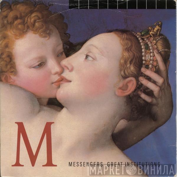 Messengers  - Great Institutions