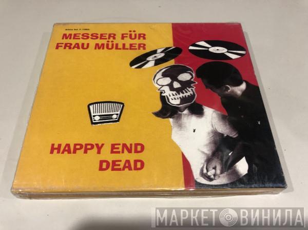 Messer Für Frau Müller - Happy End Dead