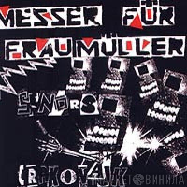 Messer Für Frau Müller, Messer Für Frau Müller - Senors Crakovajk = Сеньоры Краковяки