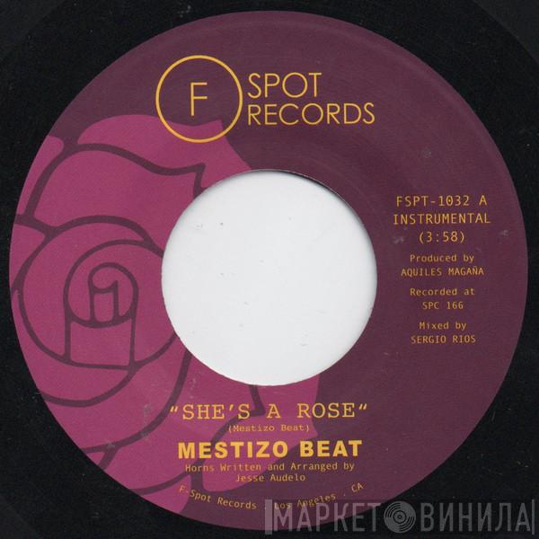 Mestizo Beat - She's A Rose
