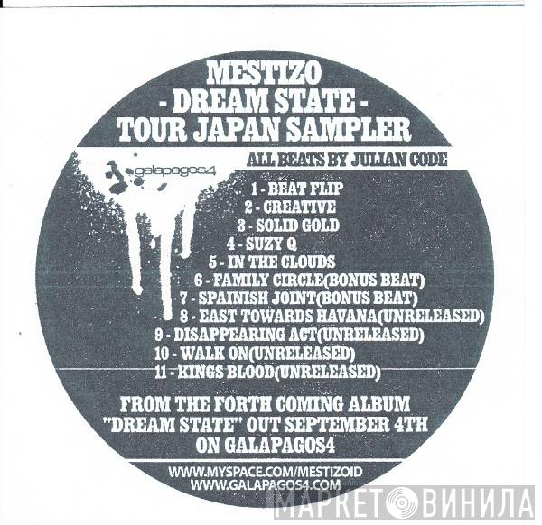  Mestizo  - Dream State - Japan Tour Sampler