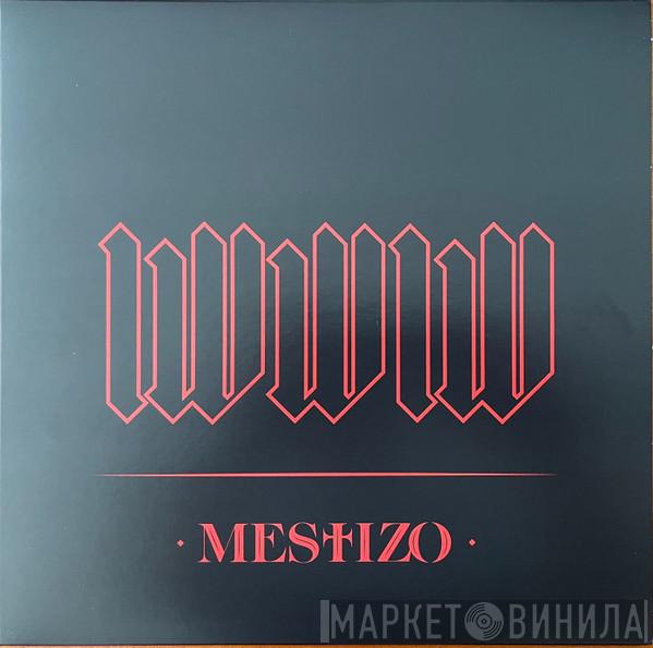  Mestizo  - IWWIW - IIWII