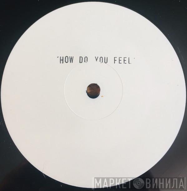 Met Life - How Do You Feel?