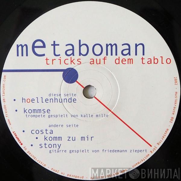 Metaboman - Tricks Auf Dem Tablo