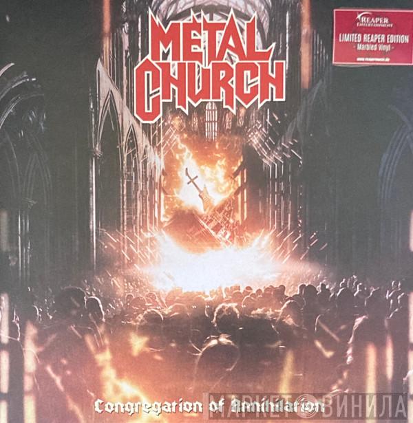Metal Church - Congregation Of Annihilation
