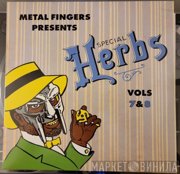 Metal Fingers - Special Herbs Vols 7 & 8