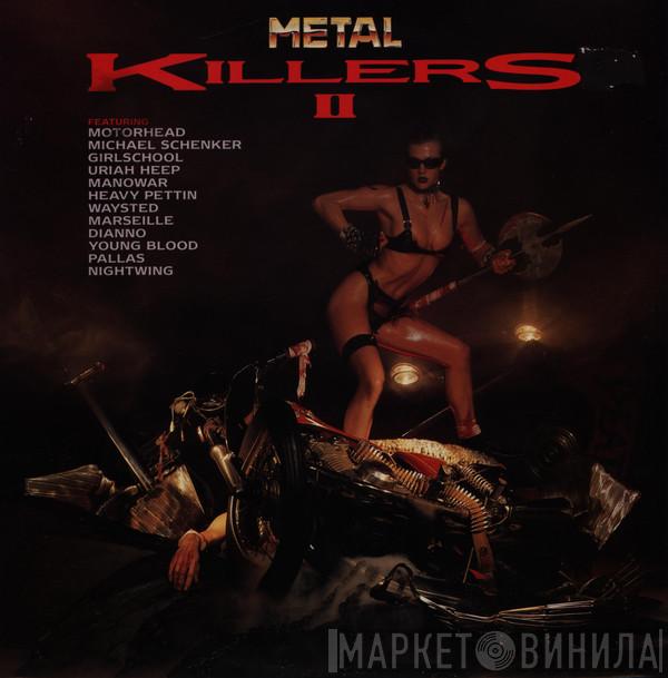  - Metal Killers II