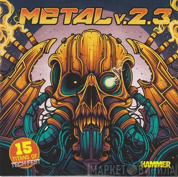  - Metal v.2.3