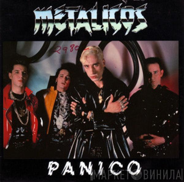 Metalicos - Pánico
