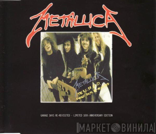  Metallica  - Garage Days Re-Revisited - Limited 10th Anniversary Edition