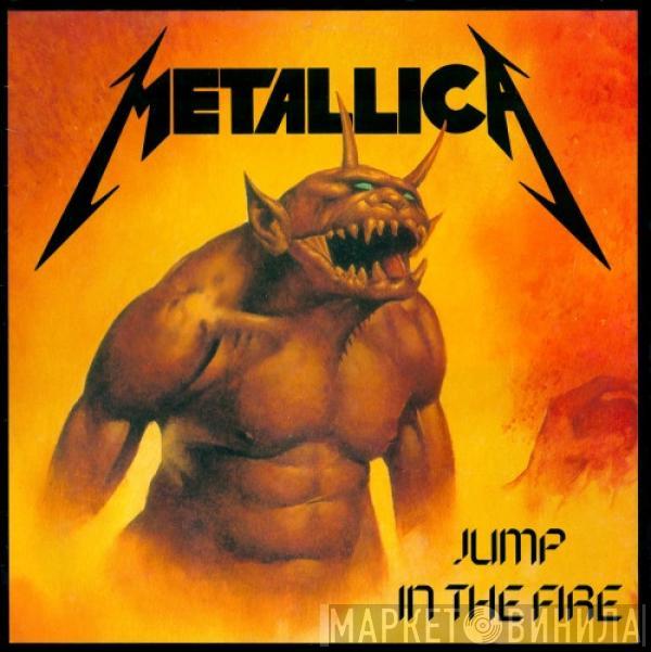 Metallica - Jump In The Fire