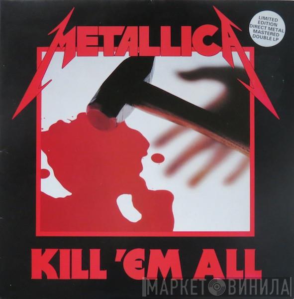  Metallica  - Kill 'Em All