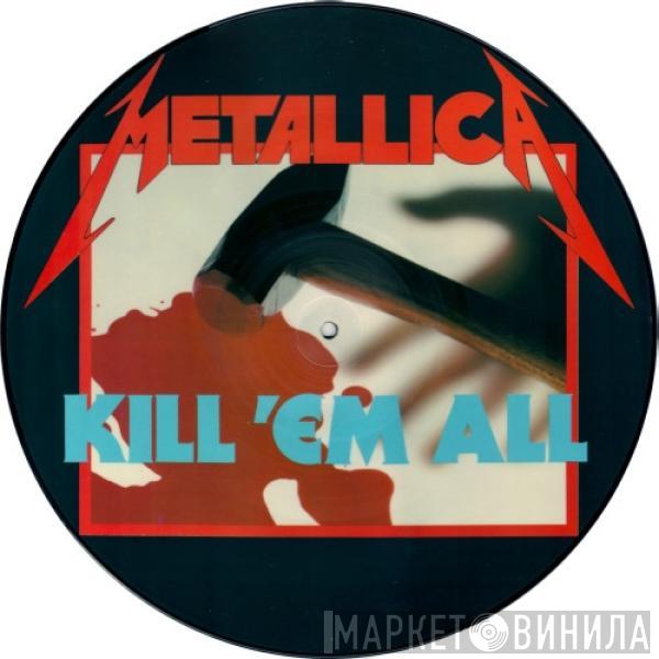  Metallica  - Kill 'Em All