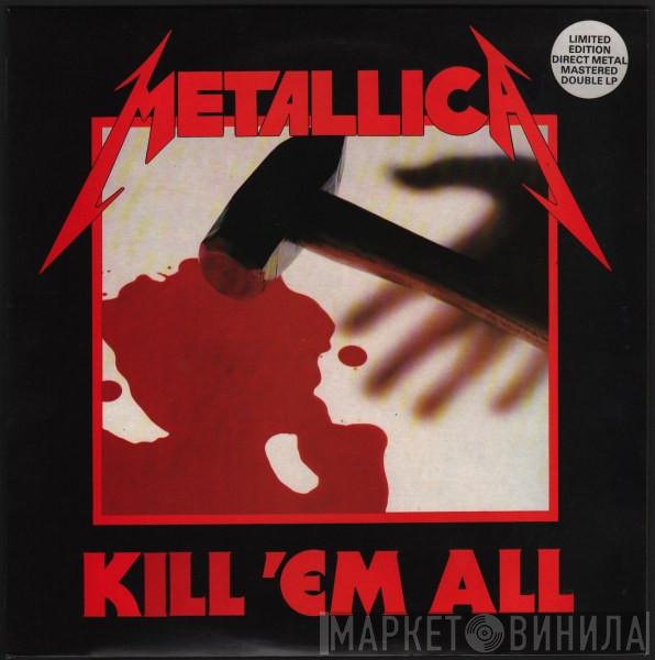  Metallica  - Kill 'Em All