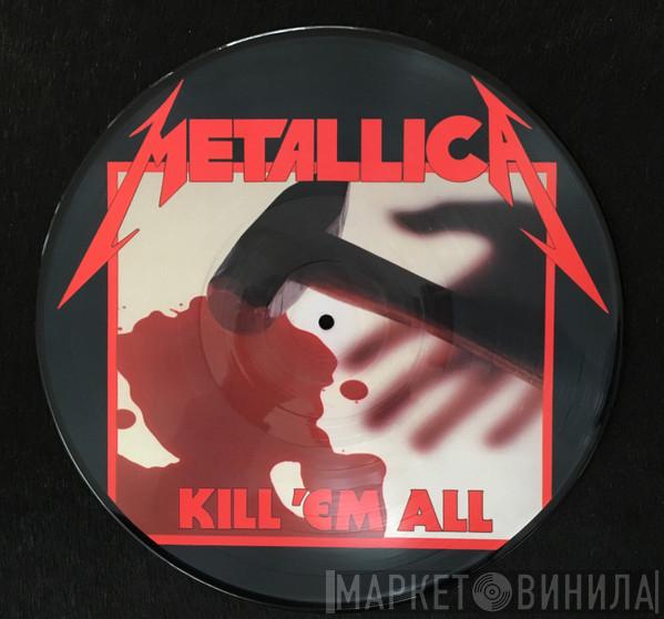  Metallica  - Kill 'Em All