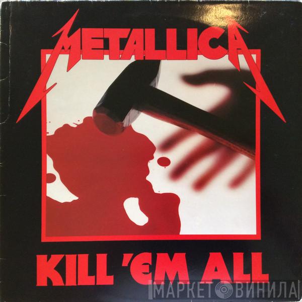  Metallica  - Kill 'Em All