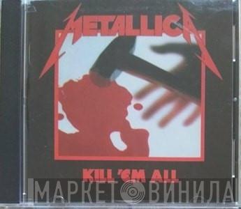 Metallica - Kill 'Em All