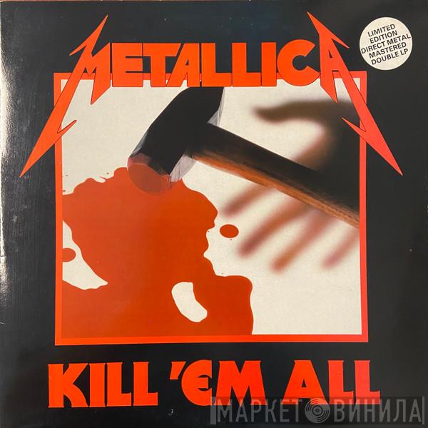  Metallica  - Kill 'Em All