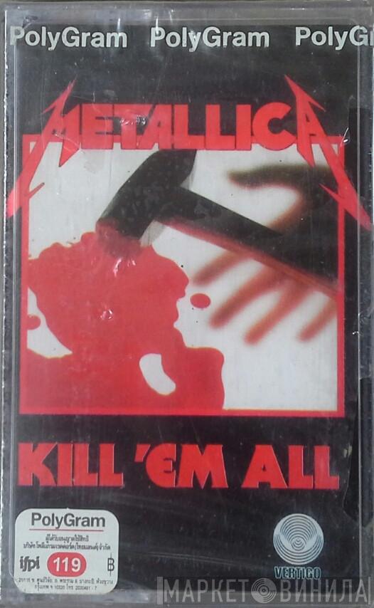  Metallica  - Kill 'Em All