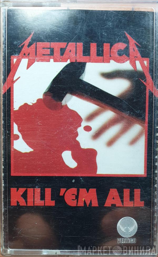  Metallica  - Kill 'Em All