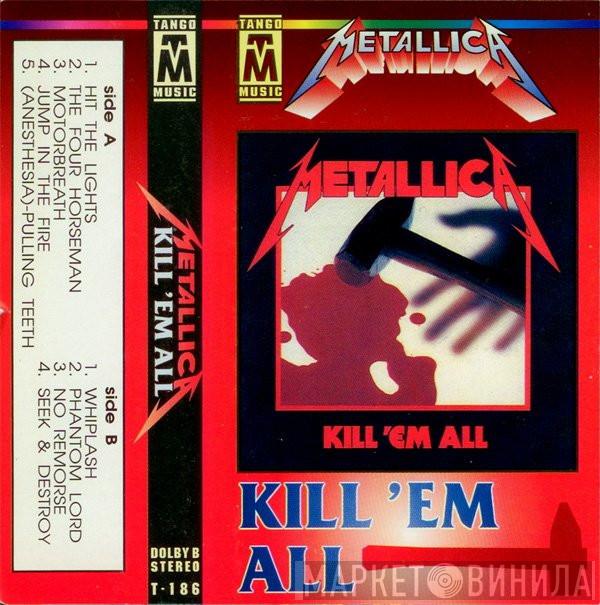  Metallica  - Kill 'Em All