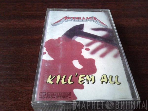  Metallica  - Kill 'Em All