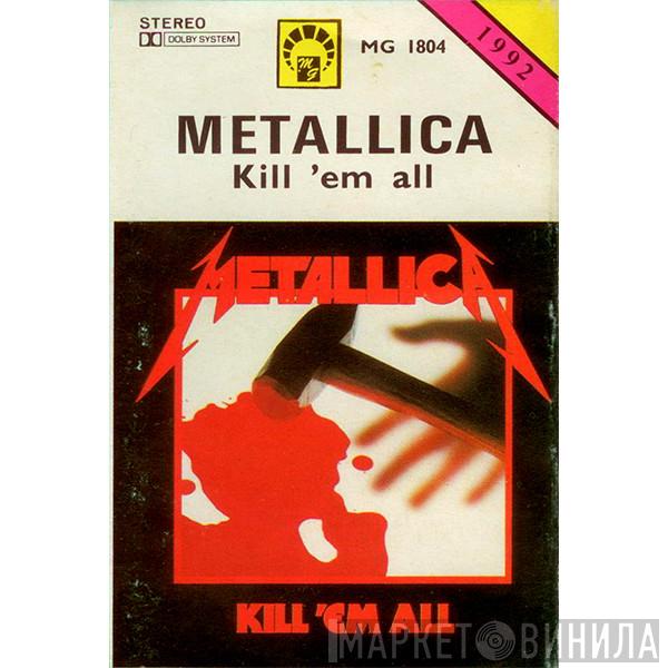  Metallica  - Kill 'Em All