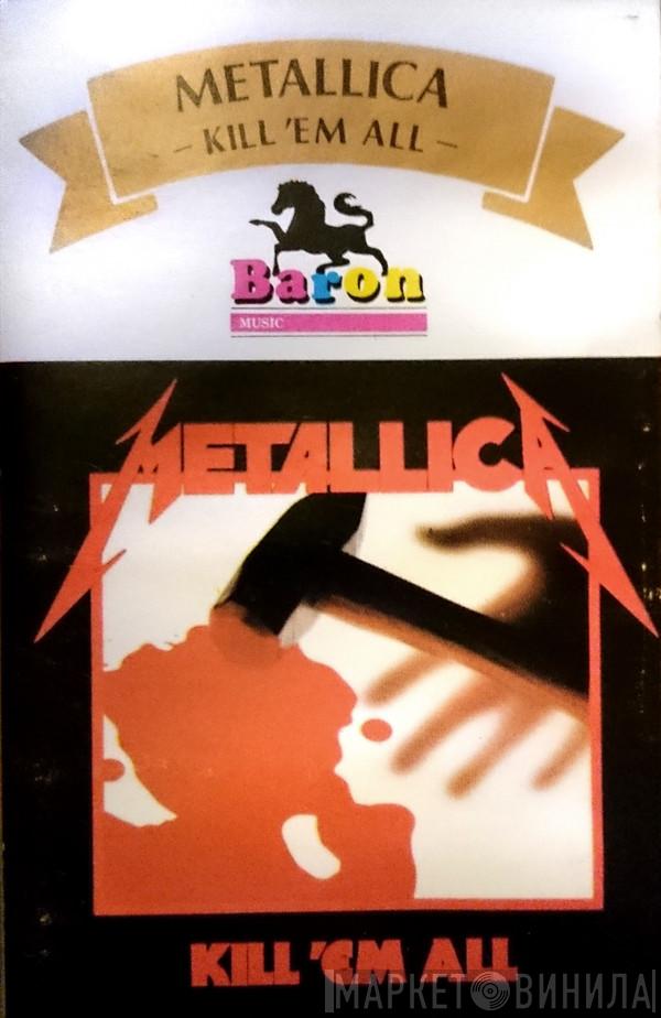  Metallica  - Kill 'Em All