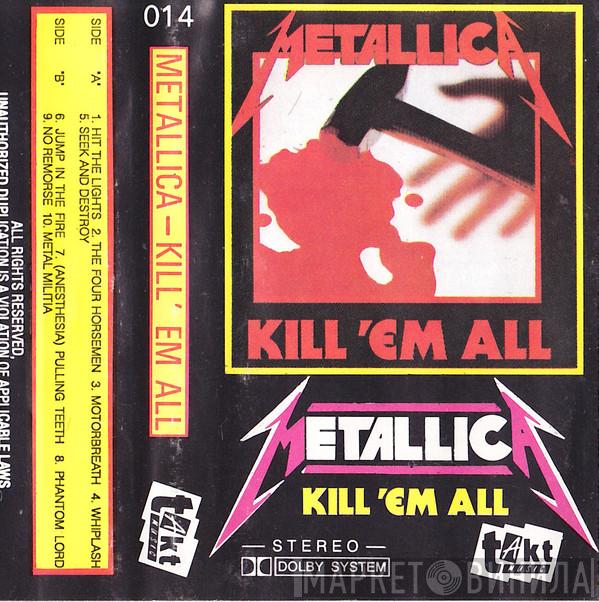  Metallica  - Kill 'Em All