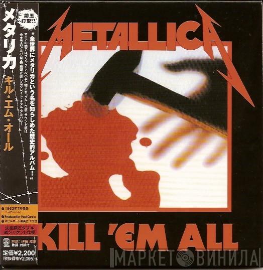  Metallica  - Kill 'Em All