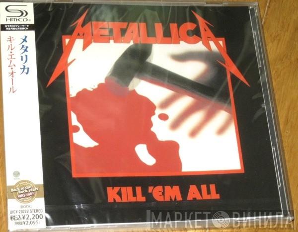  Metallica  - Kill 'Em All