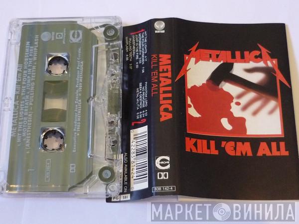  Metallica  - Kill 'Em All
