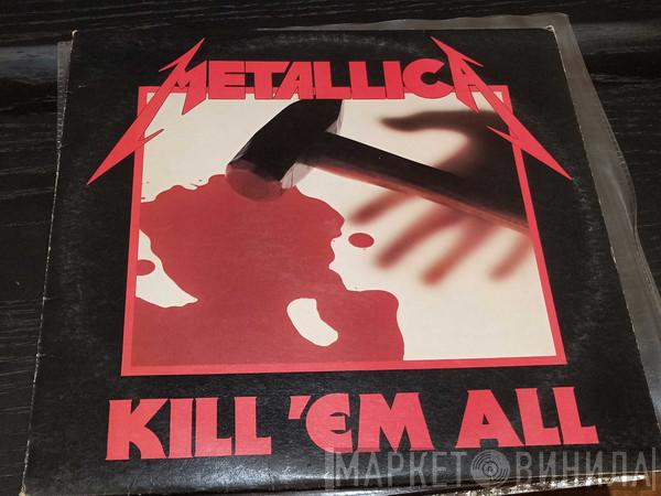 Metallica  - Kill 'Em All