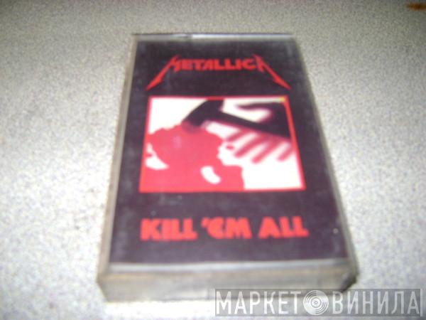  Metallica  - Kill 'Em All