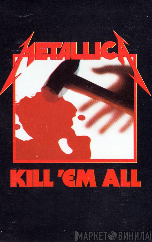  Metallica  - Kill 'Em All